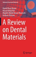 A Review on Dental Materials 3030489302 Book Cover