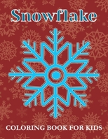 Snowflake Coloring Book for kids: 50 Unique Designs Snowflake Coloring Book for kids B08LQS4H3T Book Cover