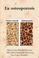 La osteoporosis 1291162488 Book Cover