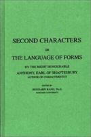 Second Characters: or, The Language of Forms 1016110367 Book Cover