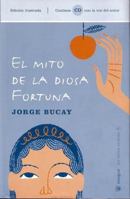 Mito de La Diosa Fortuna, El - Con 1 CD 9876090186 Book Cover