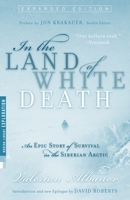 In the Land of White Death: An Epic Story of Survival in the Siberian Arctic 0679641009 Book Cover