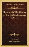 Elements Of The History Of The English Language 0548798885 Book Cover