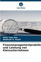 Finanzmanagementpraktiken und Leistung von Kleinunternehmen (German Edition) 6208796628 Book Cover