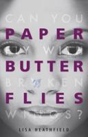 Paper Butteflies 1541560426 Book Cover