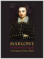 Marlowe: An Elizabethan Tragedy 1595959998 Book Cover