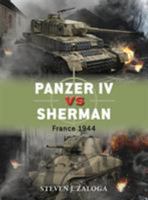 Panzer IV vs Sherman: France 1944 147280760X Book Cover