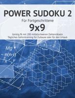 Power Sudoku 2: F�r Fortgeschrittene I Geistig fit mit 200 mittelschweren Zahlenr�tseln I Gro�druck I Anspruchsvolle Sudokus f�r das t�gliche Gehirntraining I Gehirnjogging f�r Ratef�chse I Urlaub Ges 1071183664 Book Cover