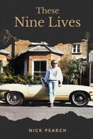 These Nine Lives 1835635040 Book Cover