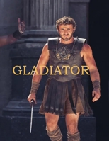 Gladiator: Screenplay B0FHCYMZP8 Book Cover