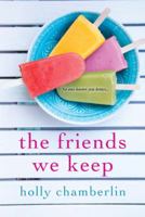 The Friends We Keep 1617737410 Book Cover