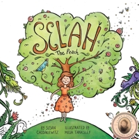 Selah The Peach: A book about babies, peaches, and the journey to being you B08P1CFHZN Book Cover