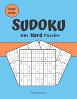 Sudoku 100 Hard Large Print Puzzles: Advanced Challenging Brain Games Puzzle Notebook 1074827899 Book Cover