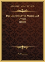 Das Gr�berfeld Von Marion Auf Cypern 3742834622 Book Cover