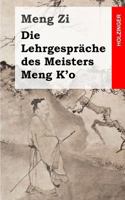 Die Lehrgesprache Des Meisters Meng K'o 1484097440 Book Cover