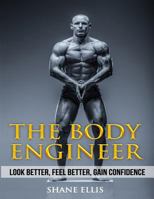 The Body Engineer 1542341663 Book Cover