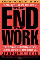 The End of Work: the Decline of the Global Labor Force and the Dawn of the Post-Market Era