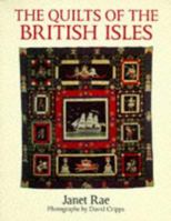 The Quilts of the British Isles and Ireland 1898094144 Book Cover