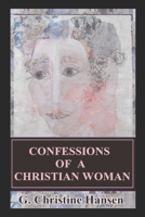 CONFESSIONS OF A CHRISTIAN WOMAN B09WCK3852 Book Cover