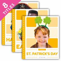 Holidays: The 100th Day of School / Earth Day / Halloween / Presidents' Day / St. Patrick's Day / Thanksgiving / Valentine's Day / Veterans Day 1532161948 Book Cover