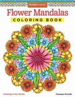 Flower Mandalas Coloring Book 1574219944 Book Cover