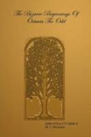 The Bizarre Beginnings Of Octavia The Odd 0557069858 Book Cover