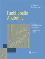 Funktionelle Anatomie: Grundlagen sportlicher Leistung und Bewegung (German Edition) 3540604413 Book Cover