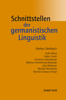 Schnittstellen Der Germanistischen Linguistik 347602069X Book Cover