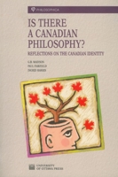 Is There a Canadian Philosophy?: Reflections on the Canadian Identity (Philosophica) 0776605143 Book Cover