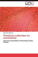 Prácticas culturales en movimiento 384433923X Book Cover
