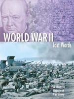 World War II (Lost Words Series) 1860078362 Book Cover
