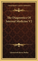 The Diagnostics Of Internal Medicine V2 1163131172 Book Cover