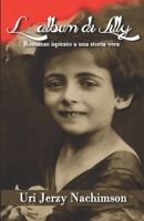 L'album di Lilly: Romanzo ispirato a una storia vera B0C9S7M477 Book Cover