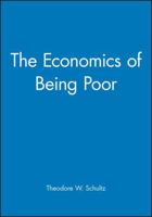 The Economics of Being Poor 1557863202 Book Cover
