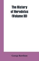 The History of Herodotus 9353602173 Book Cover