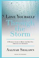 Love Yourself Through The Storm 1515078779 Book Cover