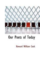 Our Poets of Today 1021983845 Book Cover