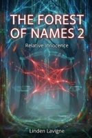 The Forest of Names 2: Relative Innocence B0GMXV5GTC Book Cover