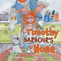 Timothy Barbour's Nose 1038336422 Book Cover