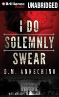 I Do Solemnly Swear 1612184227 Book Cover