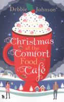 Christmas at the Comfort Food Cafe 0008205892 Book Cover