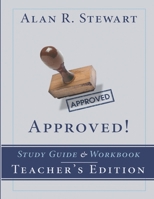 Approved! Study Guide & Workbook - Teacher's Edition 0986355348 Book Cover