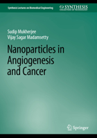 Nanoparticles in Angiogenesis and Cancer 3031112830 Book Cover