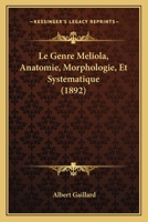 Le Genre Meliola, Anatomie, Morphologie, Et Systematique (1892) 1160839387 Book Cover