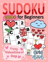 Happy Valentine's day Sudoku for Beginners: 4x4 100+ Puzzles for Beginer, Senior, Kids boy and Girls B08VBRWM3R Book Cover