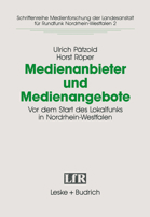 Medienanbieter Und Medienangebote: VOR Dem Start Des Lokalradios in Nordrhein-Westfalen 3810010405 Book Cover