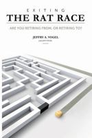 Exiting the Rat Race 1978012411 Book Cover