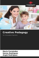 Creative Pedagogy 6207279700 Book Cover