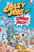 The Crazy Joke Book Strikes Back 1849418586 Book Cover