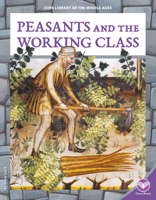 Peasants and the Working Class 1098299787 Book Cover